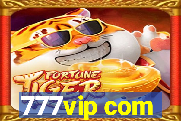 777vip com